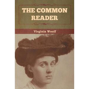 Virginia Woolf The Common Reader