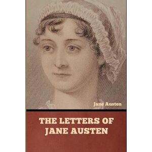 The Letters Of Jane Austen