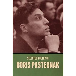 Selected Poetry Of Boris Pasternak