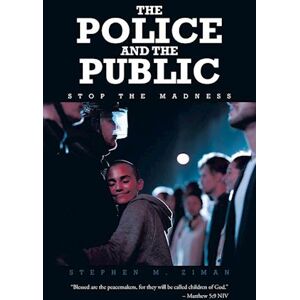 Stephen Ziman M. The Police And The Public