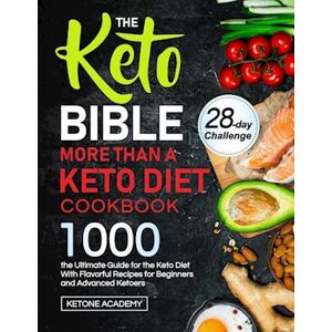 Ketone Academy The Keto Bible  More Than A Keto Diet Cookbook