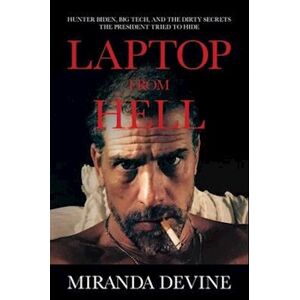 Miranda Devine Laptop From Hell