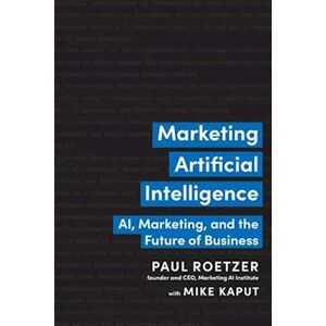 Mike Kaput Marketing Artificial Intelligence