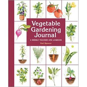 Kari Spencer Vegetable Gardening Journal