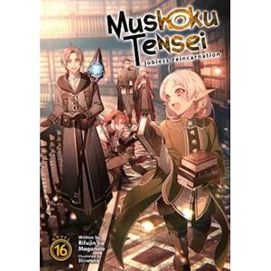 Rifujin Na Magonote Mushoku Tensei: Jobless Reincarnation (Light Novel) Vol. 16