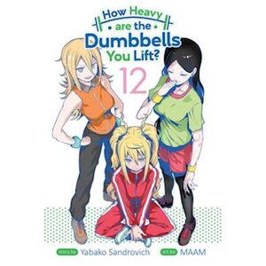 Yabako Sandrovich How Heavy Are The Dumbbells You Lift? Vol. 12