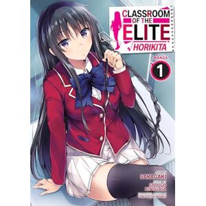 Syougo Kinugasa Classroom Of The Elite: Horikita (Manga) Vol. 1