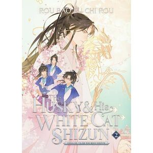 Rou Bao Bu Chi Rou The Husky And His White Cat Shizun: Erha He Ta De Bai Mao Shizun (Novel) Vol. 2