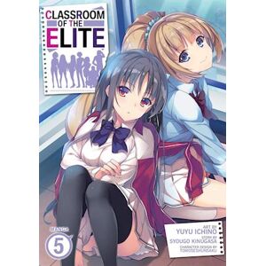 Syougo Kinugasa Classroom Of The Elite (Manga) Vol. 5