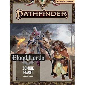 Mike Kimmel Pathfinder Adventure Path: Zombie Feast (Blood Lords 1 Of 6) (P2)