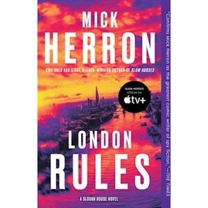 Mick Herron London Rules