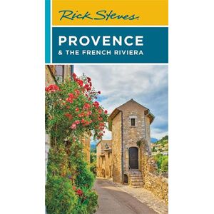 Rick Steves Provence & The French Riviera (Fifteenth Edition)