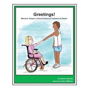 Patricia Hermes Story Book 9 Greetings: Manners Respect Personal Space & Treatment Of Others