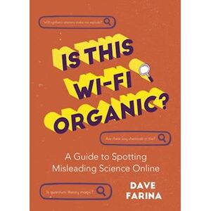 Dave Farina Is This Wi-Fi Organic?