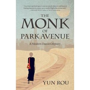 Yun Rou The Monk Of Park Avenue