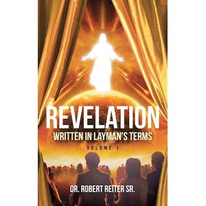 Robert Reiter Sr. Revelation