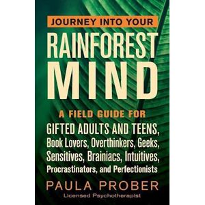 Paula Prober Journey Into Your Rainforest Mind