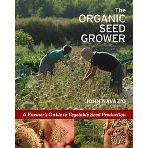 John Navazio The Organic Seed Grower