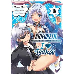 Ryo Shirakome Arifureta: I Heart Isekai Vol. 2