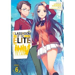 Syougo Kinugasa Classroom Of The Elite (Light Novel) Vol. 6