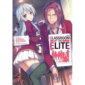 Syougo Kinugasa Classroom Of The Elite (Light Novel) Vol. 7