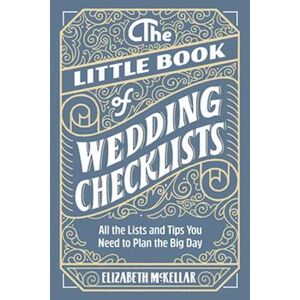 Elizabeth McKellar The Little Book Of Wedding Planner Checklists