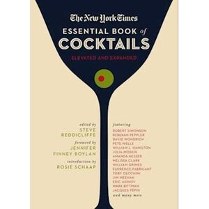 Steve Reddicliffe The New York Times Essential Book Of Cocktails (Second Edition)