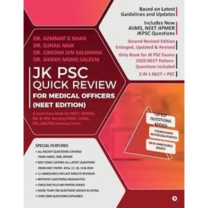 Dr Azmmat Gowher Khan Jk Psc Quick Review For Medical Officers (Neet Edition): A Must Have Book For Neet, Dental, Fmge, Aiims, Pgi, Md/ms Entrance Exam