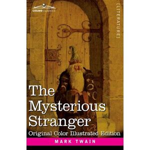 Mark Twain The Mysterious Stranger