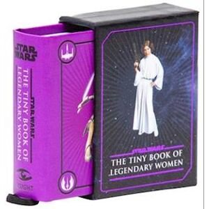 Insight Editions Star Wars: Tiny Book Of Legendary Women