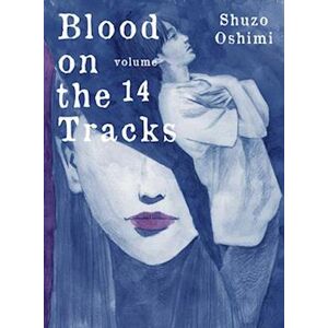 Shuzo Oshimi Blood On The Tracks 14