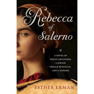Esther Erman Rebecca Of Salerno