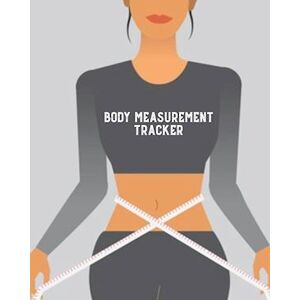 Amy Newton Body Measurement Tracker
