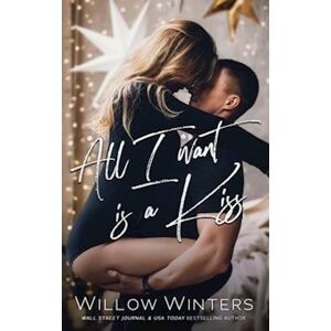 Willow Winters All I Want Is A Kiss