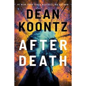 Dean Koontz After Death