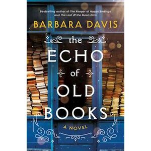 Barbara Davis The Echo Of Old Books