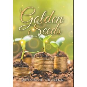 Deborah Cromer Golden Seeds