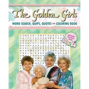 Editors of Thunder Bay Press The Golden Girls Word Search, Quips, Quotes And Coloring Book