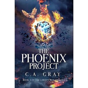 C.A. Gray The Phoenix Project