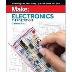 Charles Platt Make: Electronics, 3e