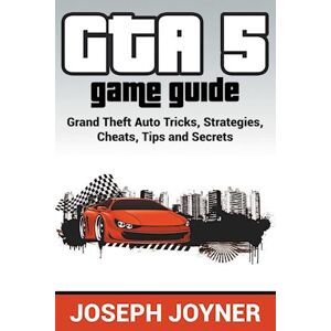 Joseph Joyner Gta 5 Game Guide