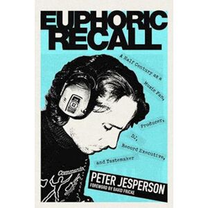Peter Jesperson Euphoric Recall