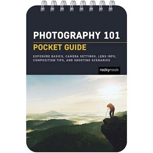 Rocky Nook Photography 101: Pocket Guide
