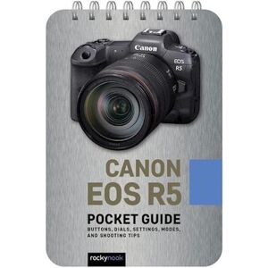 Rocky Nook Canon Eos R5: Pocket Guide