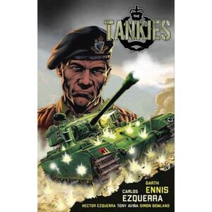 Garth Ennis The Tankies