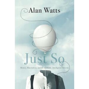 Alan Watts Just So