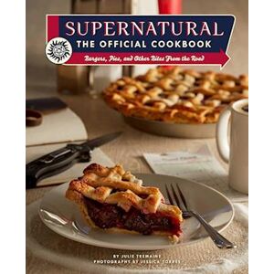 Julie Tremaine Supernatural: The Official Cookbook