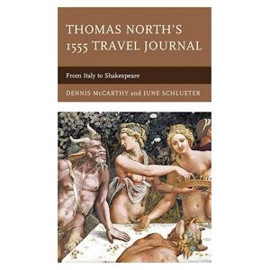 June Schlueter Thomas North'S 1555 Travel Journal