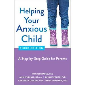 Ann Wignall Helping Your Anxious Child