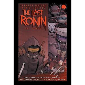 Kevin Eastman Teenage Mutant Ninja Turtles: The Last Ronin -- The Covers